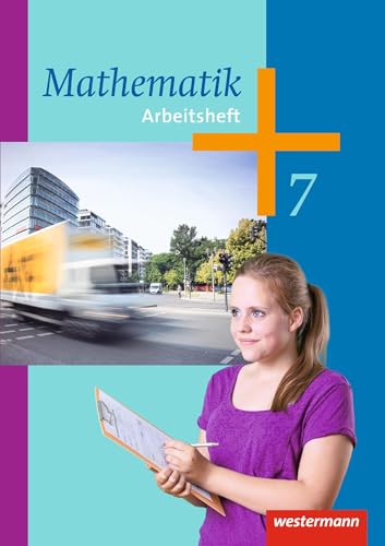 Mathematik - Arbeitshefte Ausgabe 2014 für die Sekundarstufe I: Arbeitsheft 7: Ausgabe 2014. Sekundarstufe 1 von Westermann Bildungsmedien Verlag GmbH
